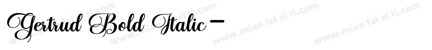 Gertrud Bold Italic字体转换